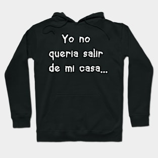 Camisa Chistosa en Espanol Funny Shirt in Spanish Hoodie